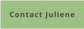 Contact Juliene